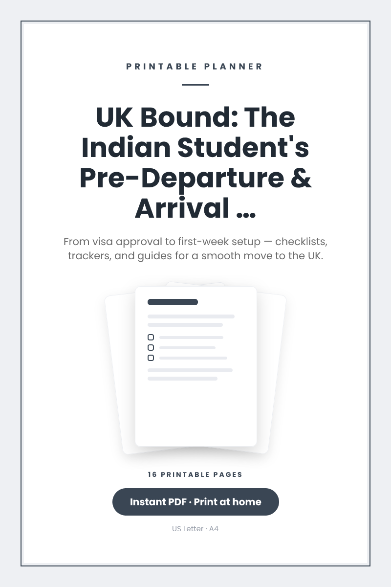UK Bound: The Indian Student's Pre-Departure & Arrival Planner — printable