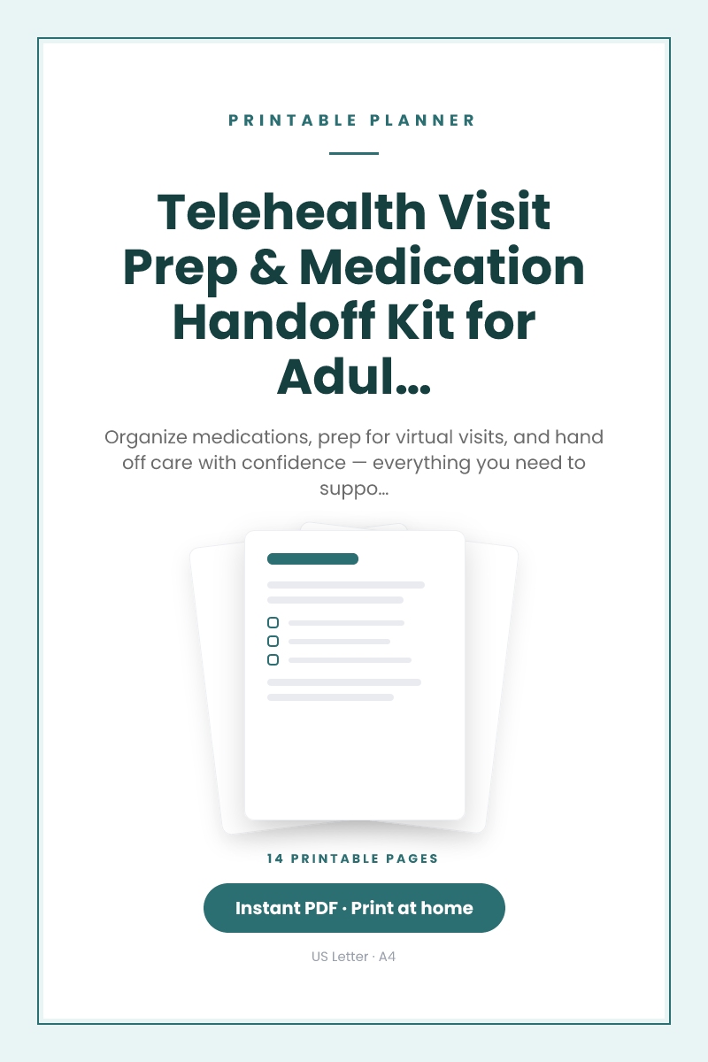 Telehealth Visit Prep & Medication Handoff Kit for Adult Children Managing Parents with Multiple Chronic Conditions — printable