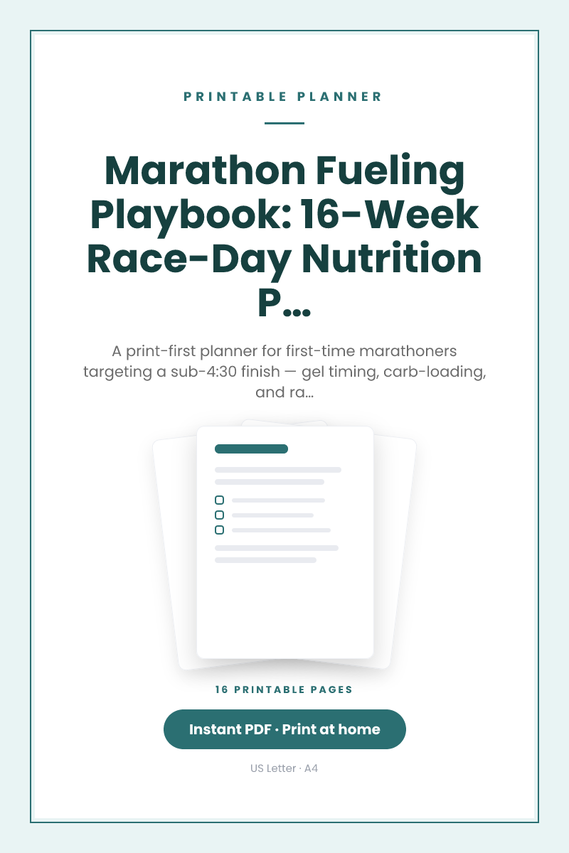 Marathon Fueling Playbook: 16-Week Race-Day Nutrition Planner — printable